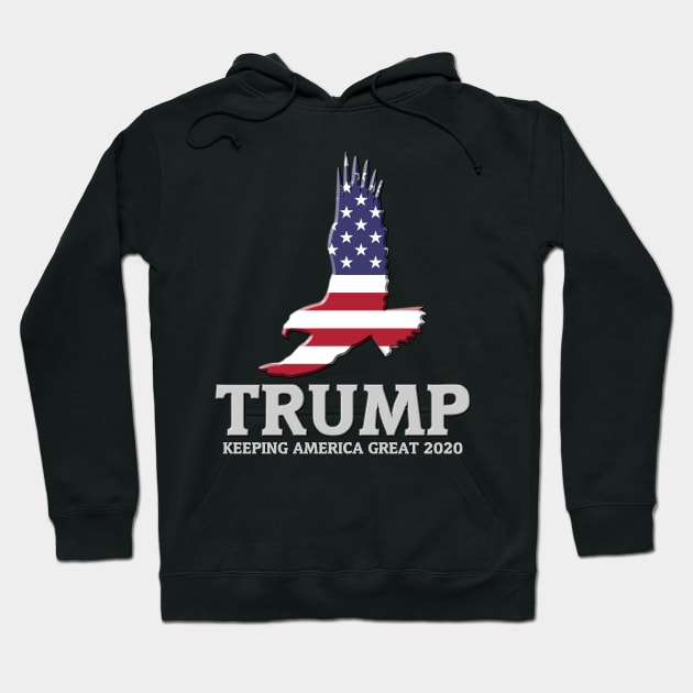 TRUMP - Keeping America Great 2020 - American Patriotic Eagle Hoodie by AltrusianGrace